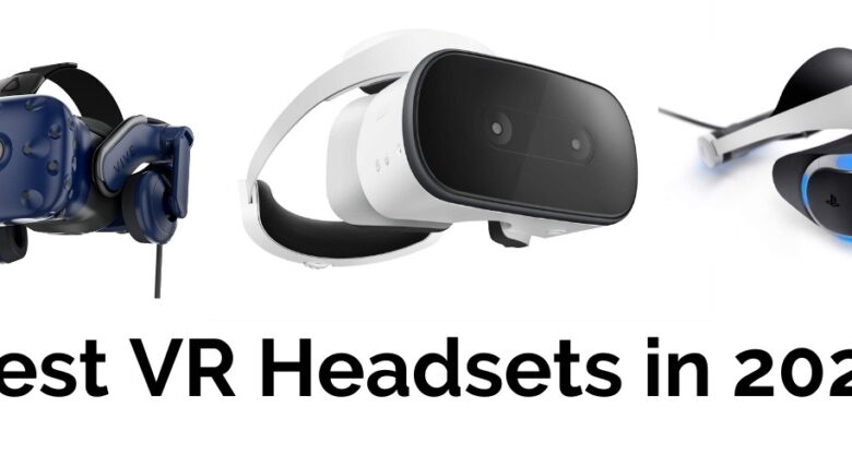 Best VR Headsets