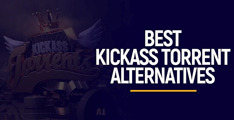 Kickass Torrent Alternatives