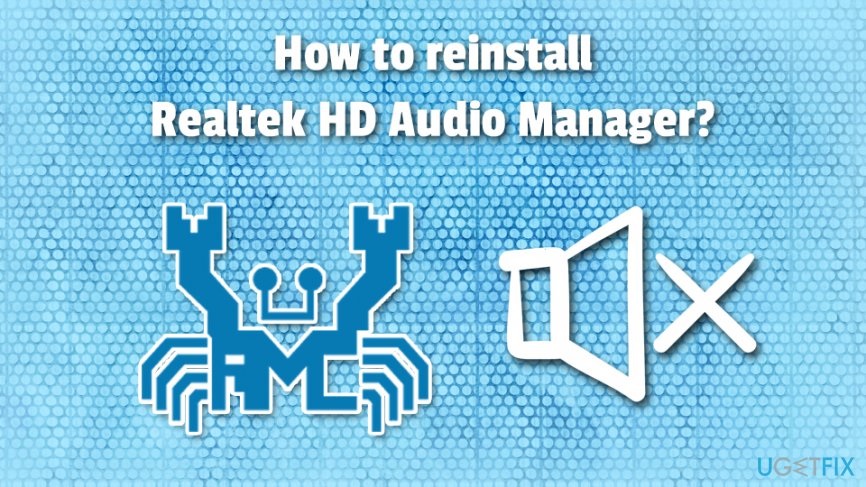 Reinstall Realtek HD Audio Manager Windows 10