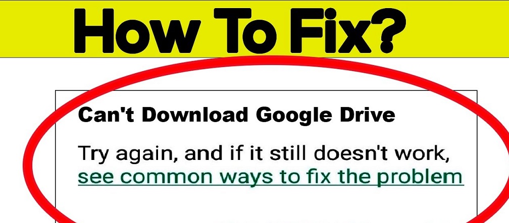 Can't Download From Google Drive