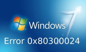 windows 7 install error 0x80300024