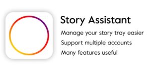 Story Saver for Instagram– Story Assistant